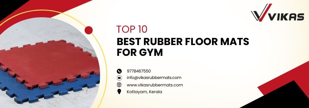 uploads_vik/blogs/Top 10 Best Rubber Floor Mats for Gym.jpg